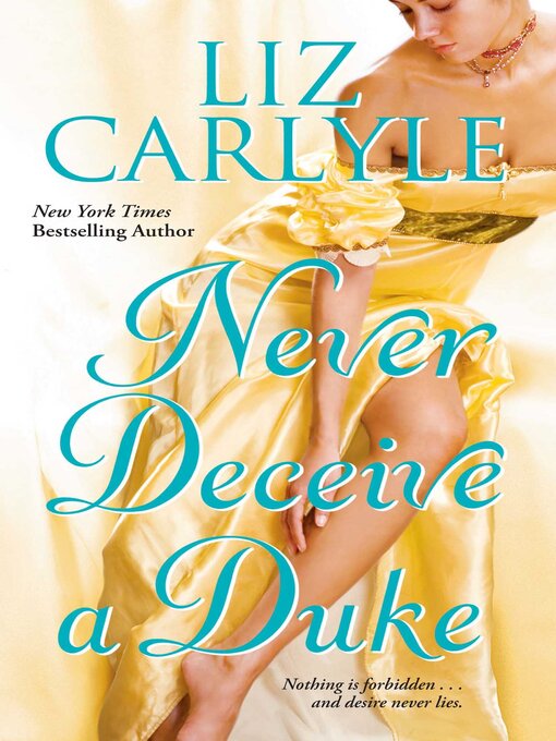 Title details for Never Deceive a Duke by Liz Carlyle - Available